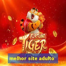 melhor site adulto